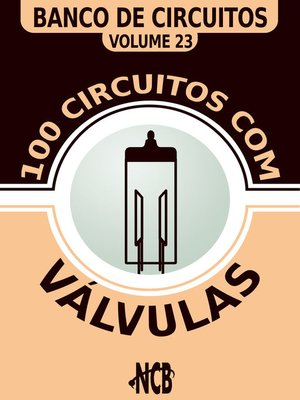 cover image of 100 Circuitos com Válvulas